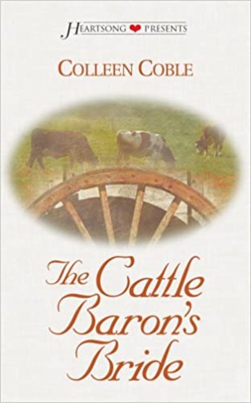 Book cover for "The Cattle Baron's Bride" by Colleen Coble