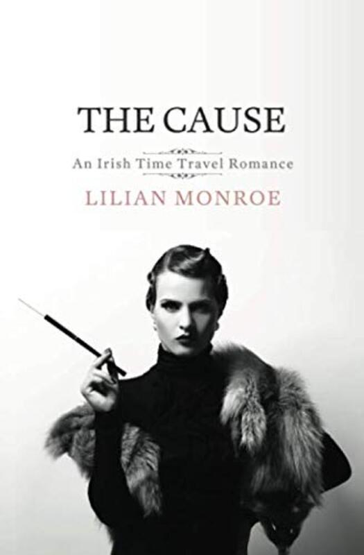 Book cover for "The Cause" by Lilian Monroe