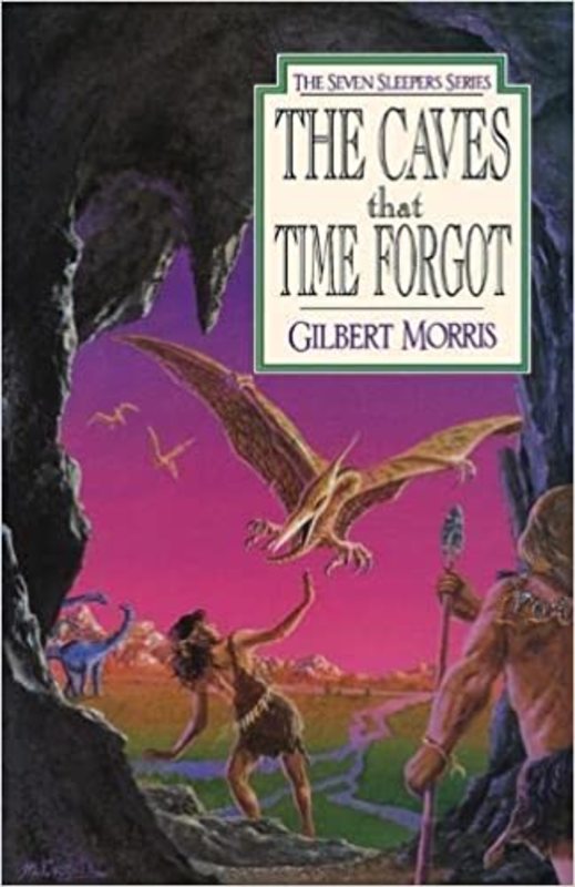 Book cover for "The Caves That Time Forgot" by Gilbert Morris