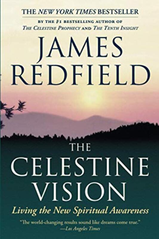 Book cover for "The Celestine Vision: Living the New Spiritual Awareness" by James Redfield