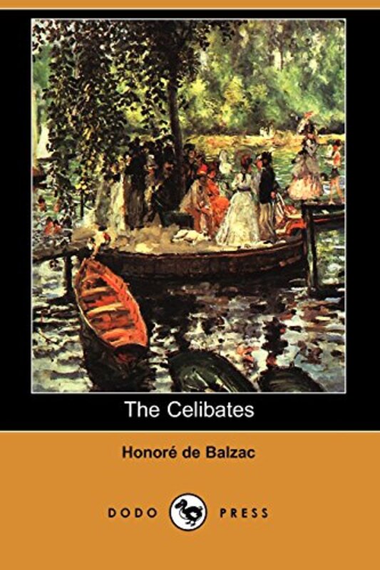 Book cover for "The Celibates" by Honore de Balzac