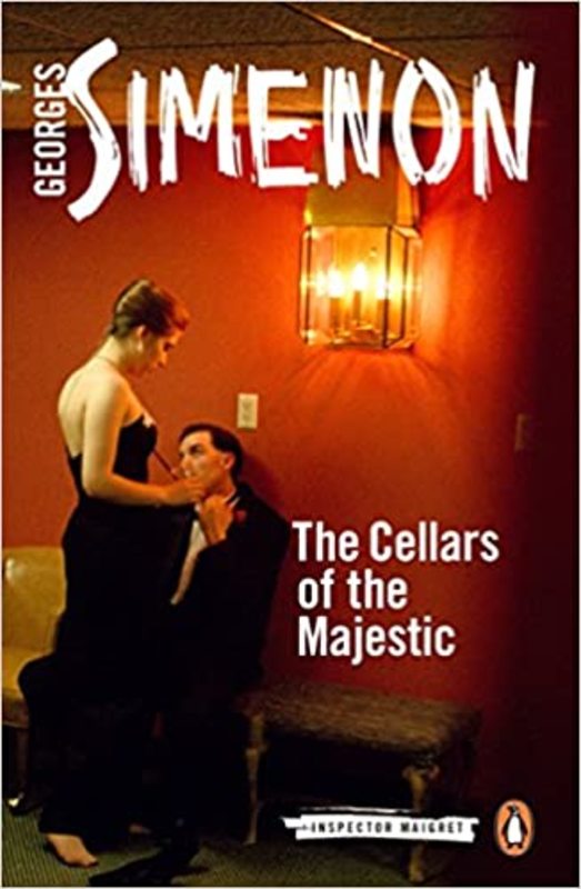 Book cover for "The Cellars of the Majestic" by Georges Simenon