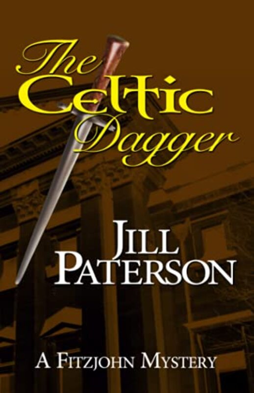 Book cover for "The Celtic Dagger" by Jill Paterson