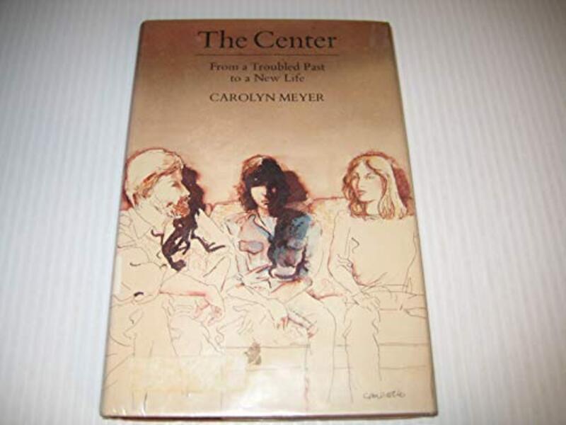 Book cover for "The Center" by Carolyn Meyer