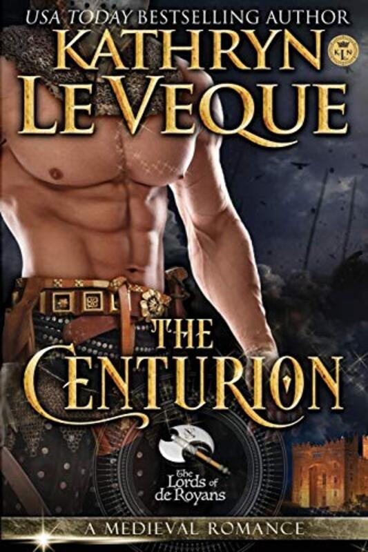 Book cover for "The Centurion" by Kathryn Le Veque