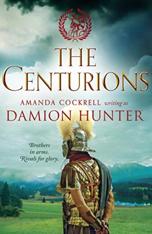 Book cover for "The Centurions" by Damion Hunter