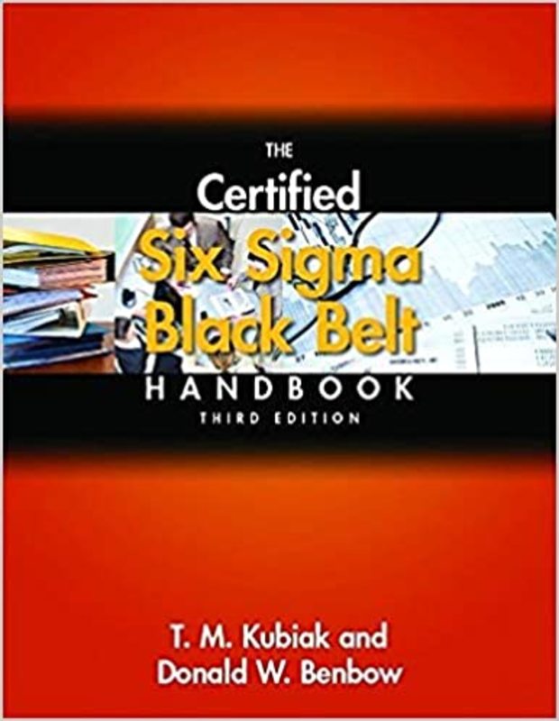 Book cover for "The Certified Six Sigma Black Belt Handbook" by T. M. Kubiak