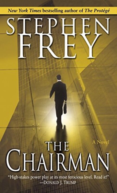 Book cover for "The Chairman" by Stephen Frey