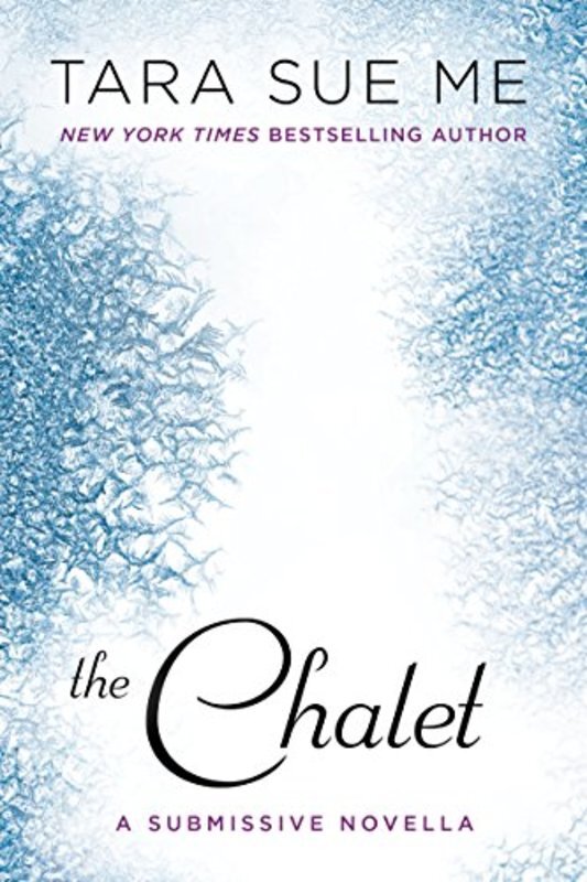 Book cover for "The Chalet" by Tara Sue Me