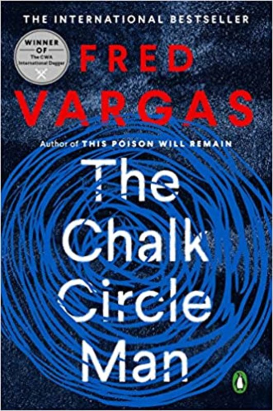 Book cover for "The Chalk Circle Man" by Fred Vargas