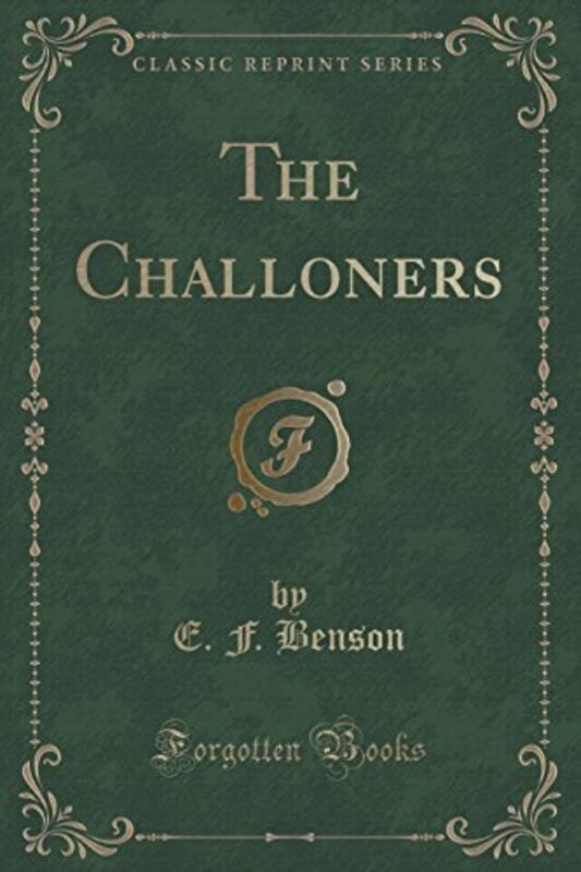 Book cover for "The Challoners" by EF Benson