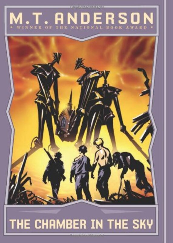 Book cover for "The Chamber in the Sky" by MT Anderson