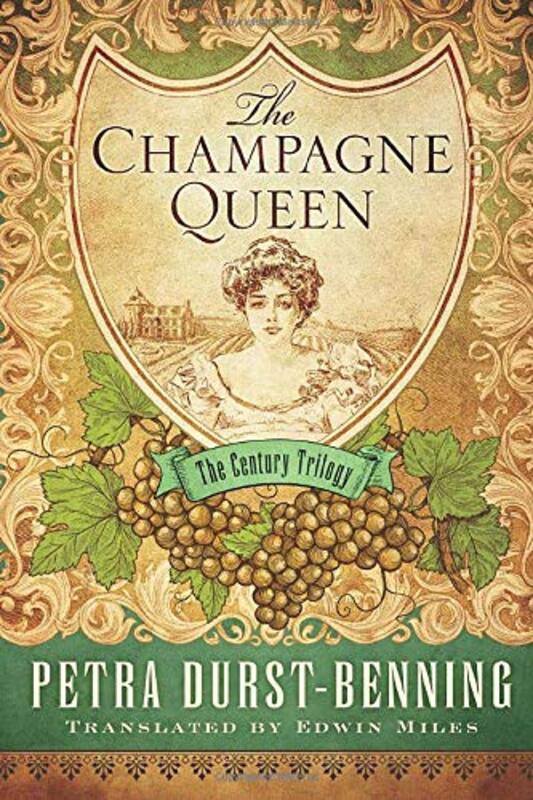 Book cover for "The Champagne Queen" by Petra Durst Benning