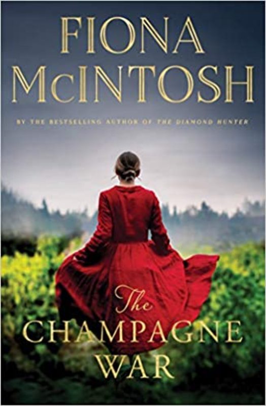 Book cover for "The Champagne War" by Fiona McIntosh