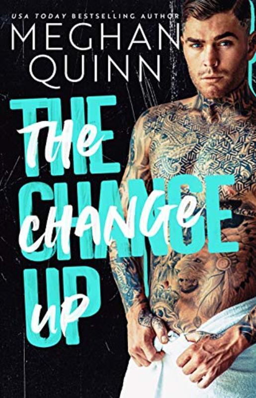 Book cover for "The Change Up" by Meghan Quinn