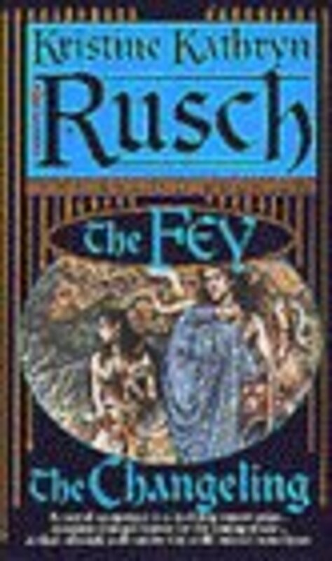 Book cover for "The Changeling" by Kristine Kathryn Rusch