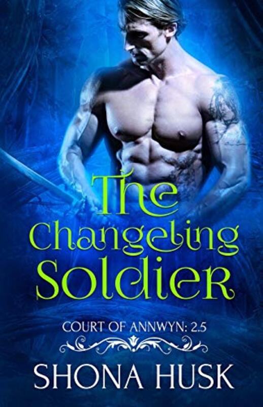 Book cover for "The Changeling Soldier" by Shona Husk