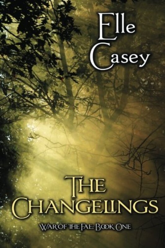 Book cover for "The Changelings" by Elle Casey