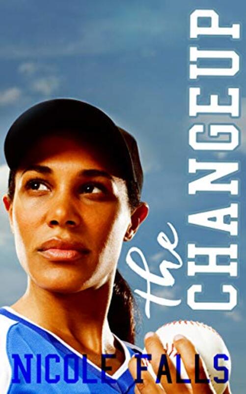Book cover for "The Changeup" by Nicole Falls