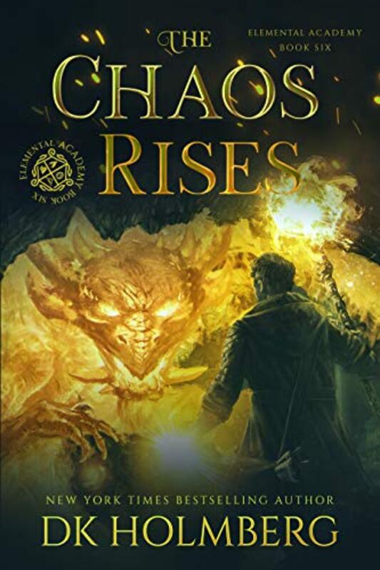 Book cover for "The Chaos Rises" by DK Holmberg