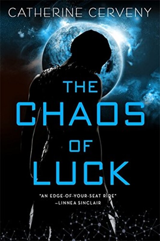 Book cover for "The Chaos of Luck" by Catherine Cerveny