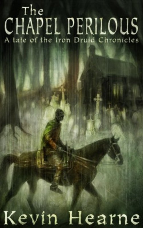 Book cover for "The Chapel Perilous" by Kevin Hearne