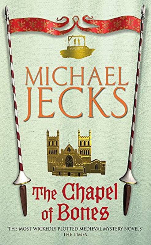 Book cover for "The Chapel of Bones" by Michael Jecks
