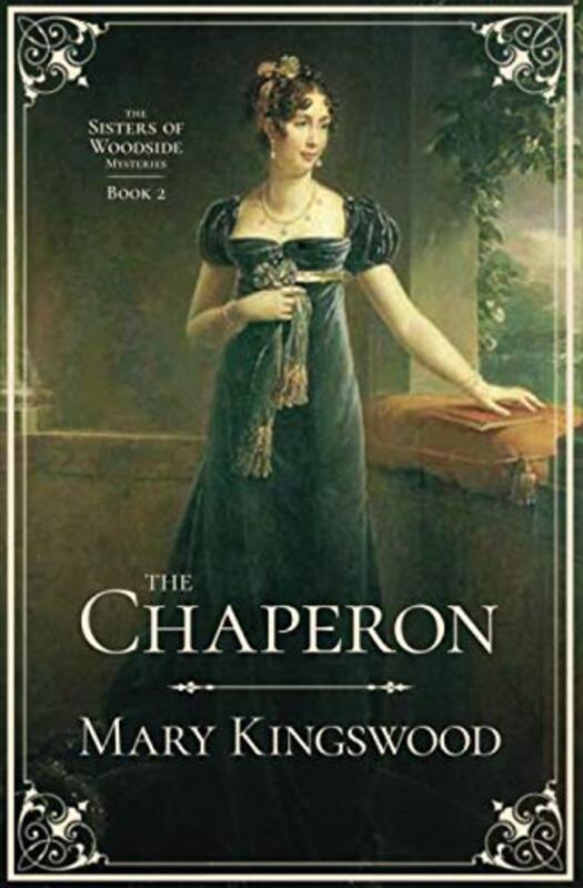 Book cover for "The Chaperon" by Mary Kingswood
