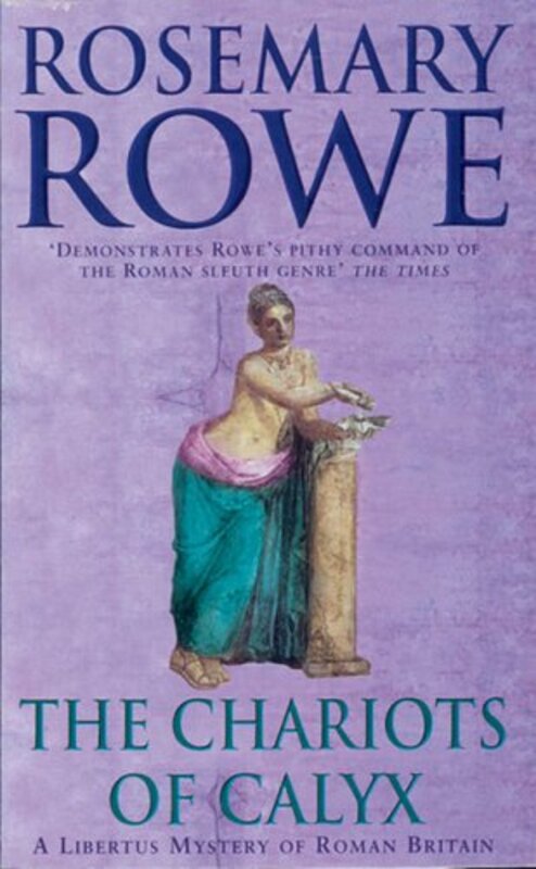 Book cover for "The Chariots of Calyx" by Rosemary Rowe