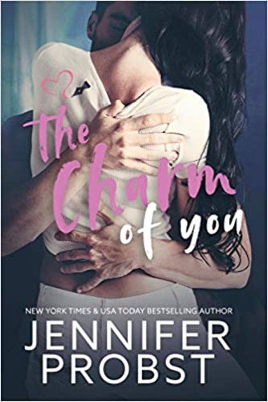 Book cover for "The Charm of You" by Jennifer Probst