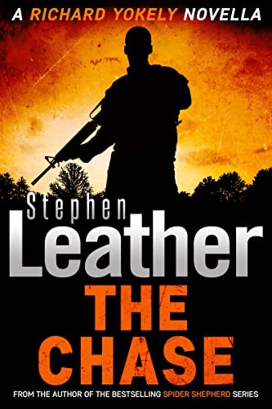 Book cover for "The Chase" by Stephen Leather