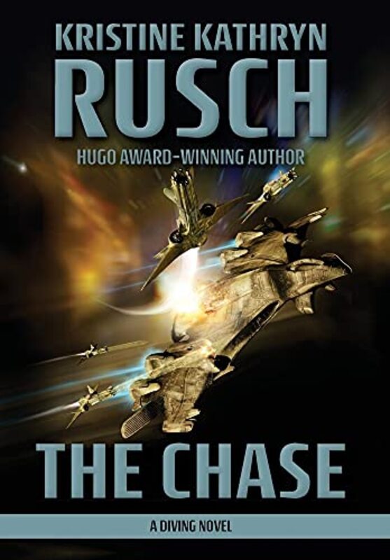 Book cover for "The Chase" by Kristine Kathryn Rusch