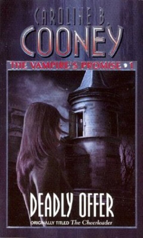 Book cover for "The Cheerleader/Deadly Offer" by Caroline B Cooney