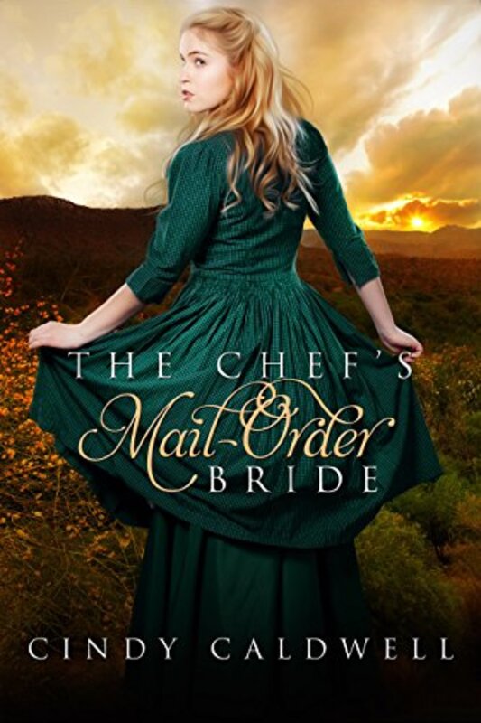 Book cover for "The Chef's Mail Order Bride" by Cindy Nichols