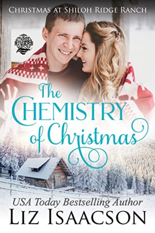 Book cover for "The Chemistry of Christmas" by Liz Isaacson