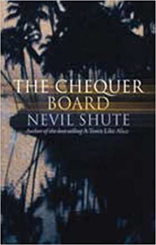 Book cover for "The Chequer Board" by Nevil Shute