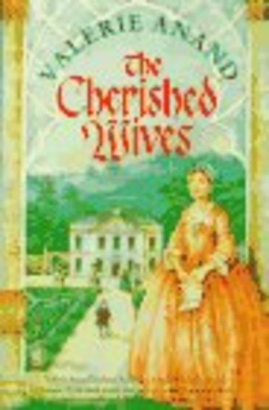 Book cover for "The Cherished Wives" by Valerie Anand