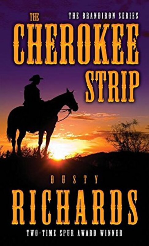 Book cover for "The Cherokee Strip/Range War of Callie County" by Dusty Richards