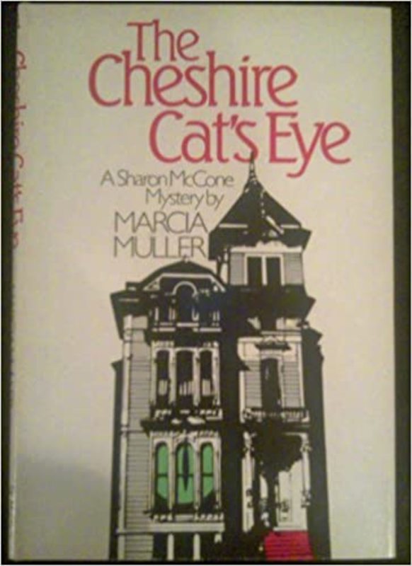 Book cover for "The Cheshire Cat's Eye" by Marcia Muller