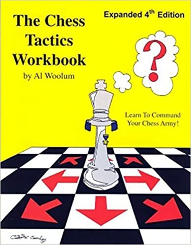 Book cover for "The Chess Tactics Workbook" by Al Woolum