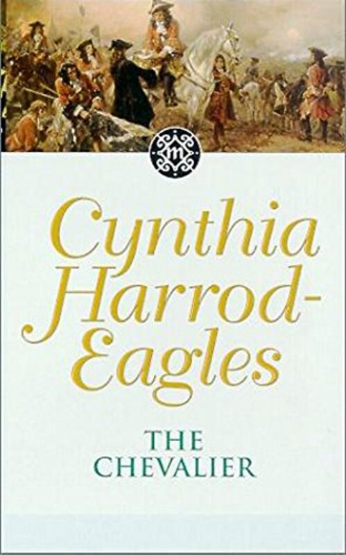 Book cover for "The Chevalier" by Cynthia Harrod Eagles