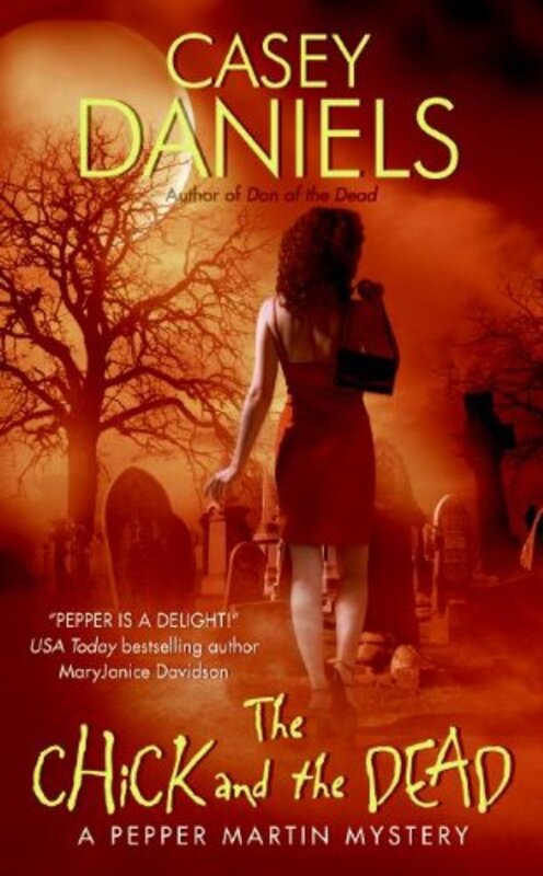 Book cover for "The Chick and the Dead" by Casey Daniels