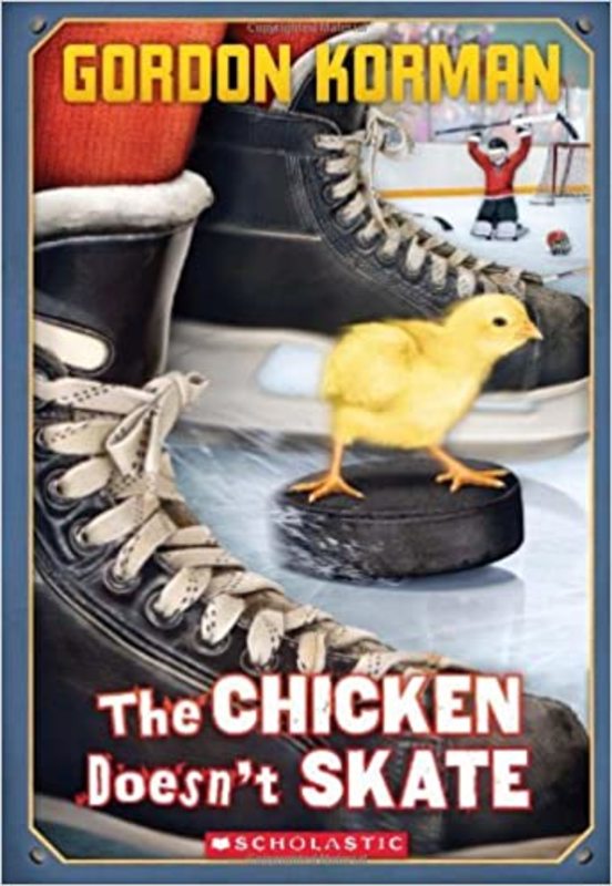 Book cover for "The Chicken Doesn't Skate" by Gordon Korman