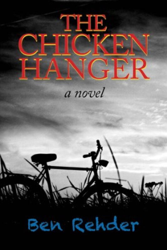 Book cover for "The Chicken Hanger" by Ben Rehder