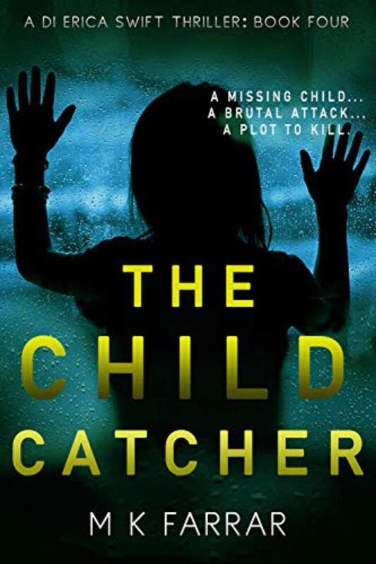 Book cover for "The Child Catcher" by MK Farrar