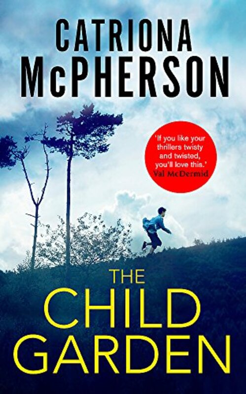 Book cover for "The Child Garden" by Catriona McPherson