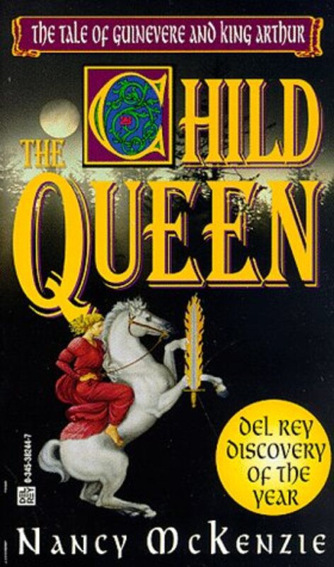 Book cover for "The Child Queen" by Nancy McKenzie