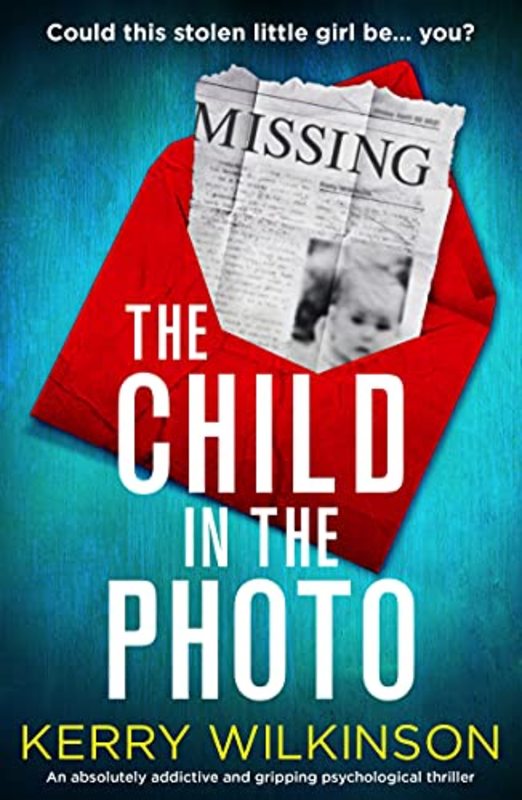 Book cover for "The Child in the Photo" by Kerry Wilkinson