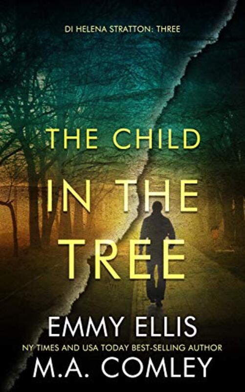 Book cover for "The Child in the Tree" by MA Comley