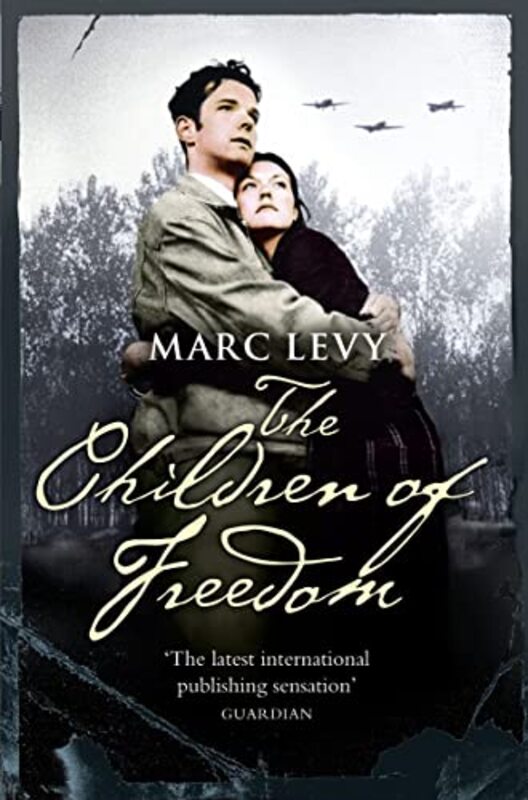 Book cover for "The Children of Freedom" by Marc Levy